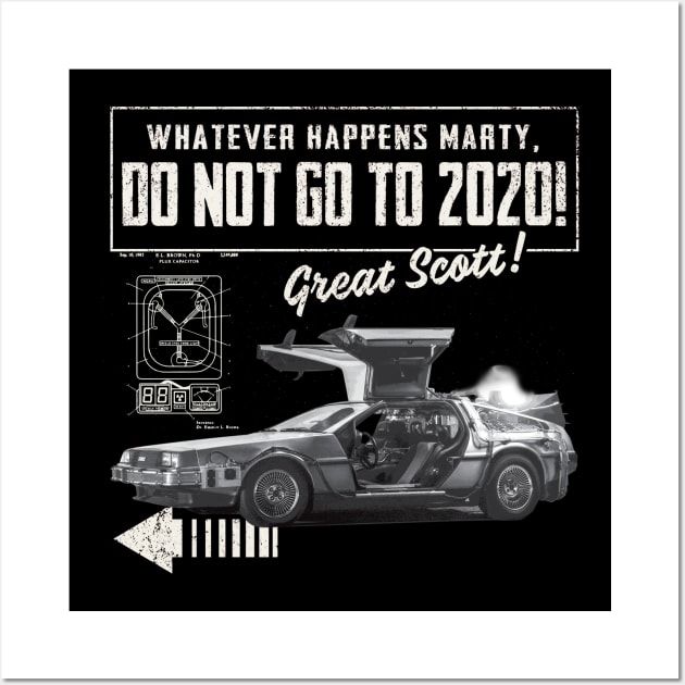 Whatever happens Marty, don't go to 2020! Wall Art by Alema Art